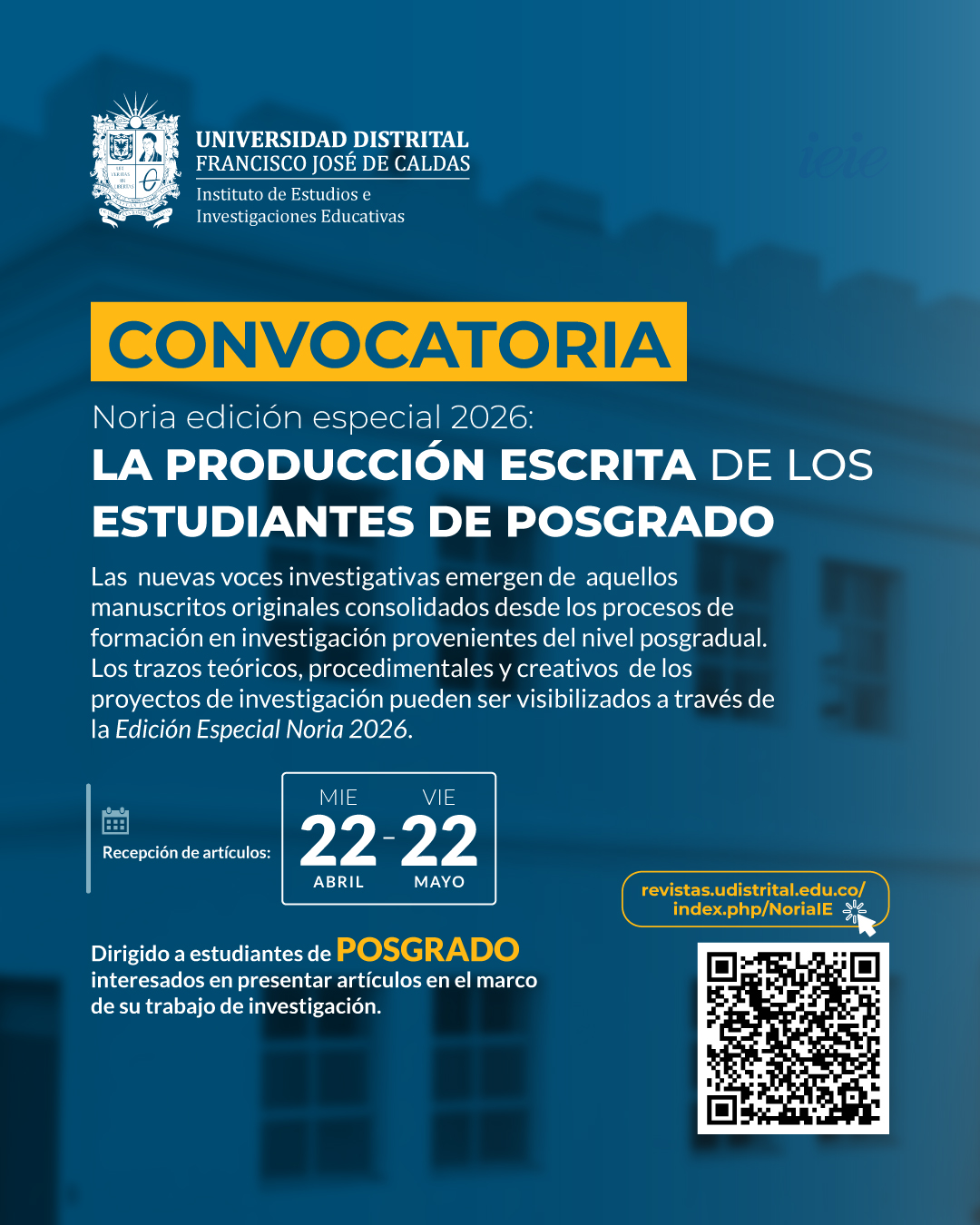 publicación Convocatoria: La producción escrita de los estudiantes de posgrado